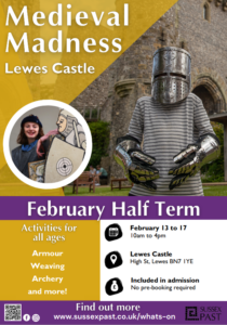 Medieval Madness at Lewes Castle, a great family day out this February Half Term